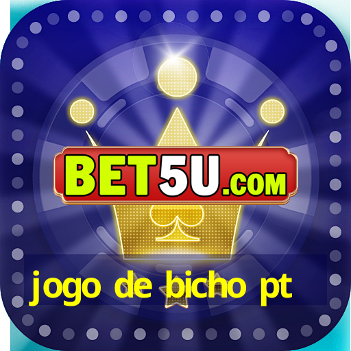 jogo de bicho pt